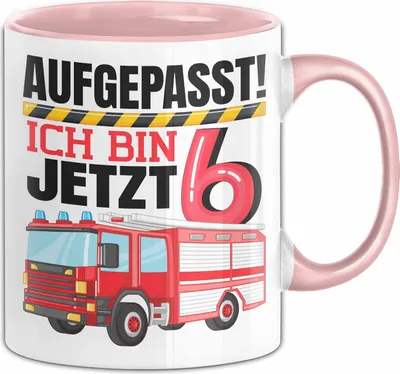 Produktbild von 6. Geburtstag Geschenk Tasse Becher Jungs Feuerwehr Aufgepasst Ich Bin Jetzt 6 (Rosa)