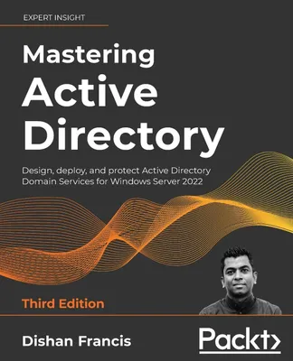 Produktbild von Mastering Active Directory - Third Edition
