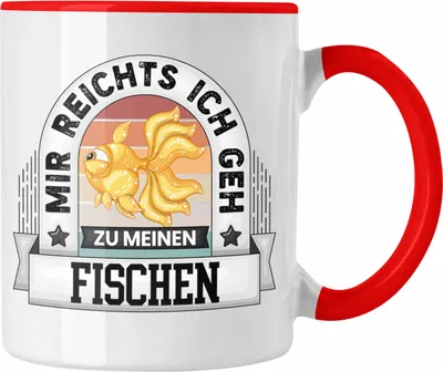 Produktbild von Trendation - Fischen Aquarium Tasse Geschenk Lustiger Spruch Mir Reichts Ich Geh Zu Meinen fischen Becher Geschenkidee (Rot)