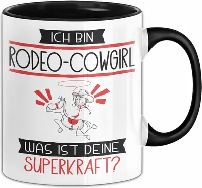 Produktbild von Rodeo-Cowgirl Geschenk Tasse Ich Bin Rodeo-Cowgirl Was Ist Deine Superkraft Geschenkidee Lustig Geburtstag Weihnachten (Schwarz)