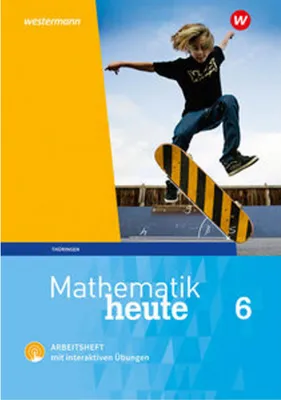 Obrázek produktu pro Mathematik heute 6. Arbeitsheft mit interaktiven Übungen. Thüringen