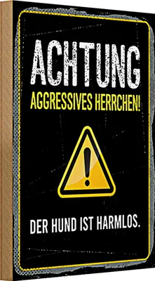 Produktbild von Holzschild Hinweis 20x30cm Achtung aggressives Herrchen Hund