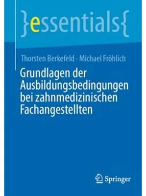 Produktbild von Grundlagen der Ausbildungsbedingungen bei zahnmedizinischen Fachangestellten
