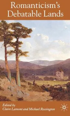 Obrázek produktu pro Romanticism's Debatable Lands