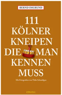 Zdjęcie produktu dla 111 Kölner Kneipen, die man kennen muss
