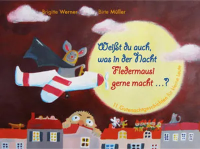 Produktbild von Weißt du auch, was in der Nacht Fledermausi gerne macht?