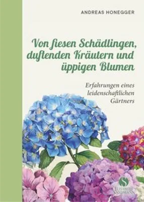 Zdjęcie produktu dla Von fiesen Schädlingen, duftenden Kräutern und üppigen Blumen
