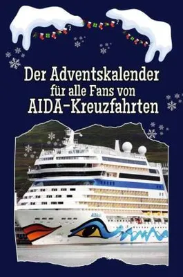 Produktbild von Der Adventskalender für alle Fans von AIDA-Kreuzfahrten
