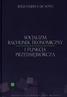 Obrázok produktu pre Socjalizm rachunek ekonomiczny i funkcja przedsiebiorcza