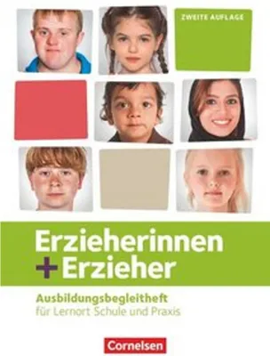 Obrázek produktu pro Erzieherinnen + Erzieher: Zu allen Bänden - Ausbildungsbegleitheft. Arbeitsheft