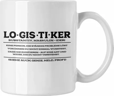Produktbild von Trendation - Lustige Tasse für Logistiker Spruch Geschenkidee Logistik (Weiß)