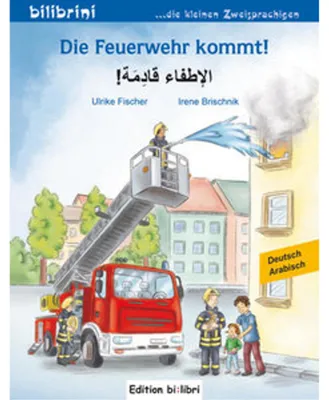 Obrázok produktu pre Die Feuerwehr kommt! (Deutsch-Arabisch)