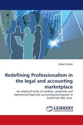 Produktbild von Redefining Professionalism in the legal and accounting marketplace