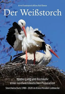 Immagine prodotto di Der Weißstorch. Niedergang und Rückkehr einer nordwestdeutschen Population