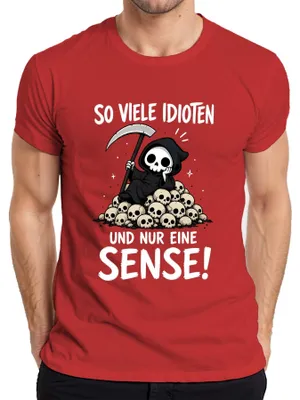 Produktbild von So viele Idioten und nur eine Sense Statement Sarkasmus Ironie Herren T-Shirt, Rot, L