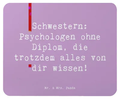 Produktbild von Mr. & Mrs. Panda Mouse Pad Spruch Schwestern Psychologen - Lavendeltraum - Geschenk, herzerwärmende Sprüche, Mousepad, Familiengeschenk, Geschwisterliebe, Familie, Freude