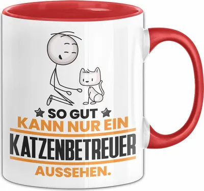 Produktbild von Katzenbetreuer Geschenk Tasse So Gut Kann Nur Ein Katzenbetreuer Aussehen Geschenkidee Kaffee-Becher (Rot)