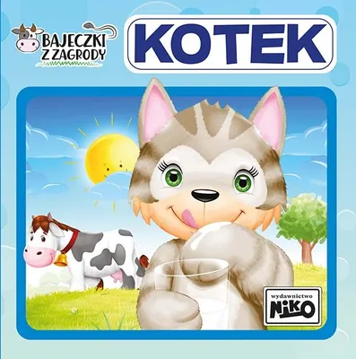 Zdjęcie produktu dla Kotek. Bajeczki dla dzieci Z zagrody
