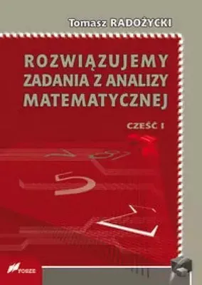 Obrázek produktu pro Rozwiązujemy zadania z analizy matematycznej 1