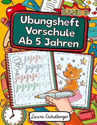 Produktbild von Übungsheft Vorschule Ab 5 Jahren
