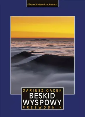 Obrázok produktu pre Beskid Wyspowy. Guide. Rewasz