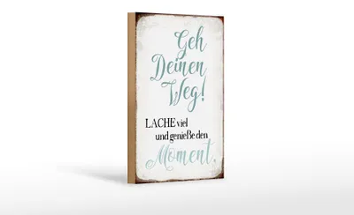 Produktbild von Holzschild Spruch 12x18cm geh deinen Weg genieße Moment