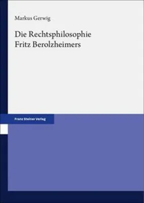 Obrázok produktu pre Gerwig, M: Rechtsphilosophie Fritz Berolzheimers