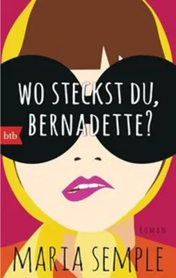 Zdjęcie produktu dla Wo steckst du, Bernadette?