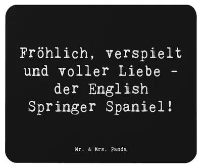 Produktbild von Mr. & Mrs. Panda Mauspad Spruch English Springer Spaniel Freude - Schwarz - Geschenk, Hunderassen Beschreibung, pc mousepad, mousematte, Mouse Pad, computer, Hunderasse