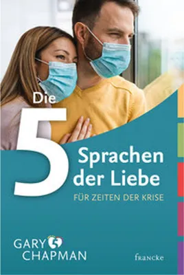 Zdjęcie produktu dla Die 5 Sprachen der Liebe für Zeiten der Krise