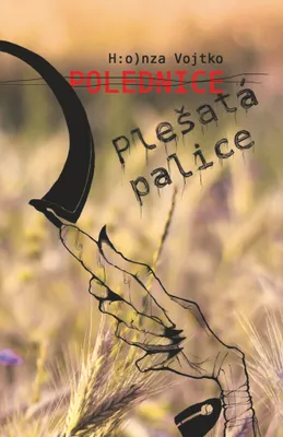 Zdjęcie produktu dla Polednice Plešatá palice (Vojtko H:o)nza)