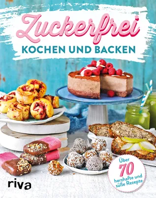 Produktbild von Zuckerfrei kochen und backen