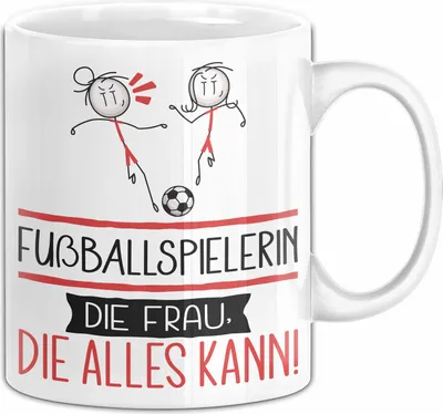 Produktbild von Fußballspielerin Geschenk Tasse Becher Die Frau Die Allen Kann Geschenkidee für eine Fußballspielerin Lustig (Weiß)