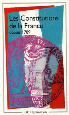 Image de Les Constitutions de la France Depuis 1789