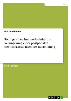 Immagine prodotto di Richtiges Bauchmuskeltraining zur Verringerung einer postpartalen Rektusdiastase nach der Rückbildung