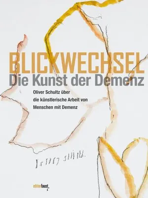 Produktbild von Blickwechsel. Die Kunst der Demenz