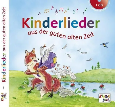 Produktbild von Kinderlieder aus der guten alten Zeit, Audio-CD