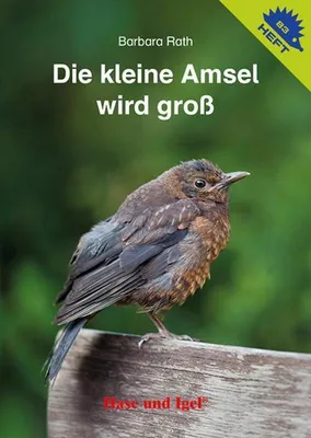 Immagine prodotto di Die kleine Amsel wird groß / Igelheft 83