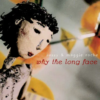Produktbild von Suzzy Roche & Maggie: Why The Long Face
