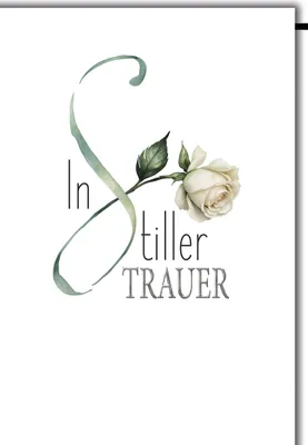 Produktbild von Trauer In stiller Trauer Rose in Schrift Kondolenz Beileidskarte mit Umschlag
