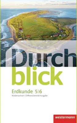 Produktbild von Durchblick Erdkunde 5 / 6. Schulbuch. Differenzierende Ausgabe. Oberschule. Niedersachsen