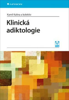 Produktbild von Klinická adiktologie (kolektiv autorů)