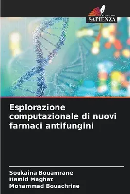 Produktbild von Esplorazione computazionale di nuovi farmaci antifungini