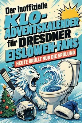 Produktbild von Der inoffizielle Klo-Adventskalender für Dresdner Eislöwen-Fans