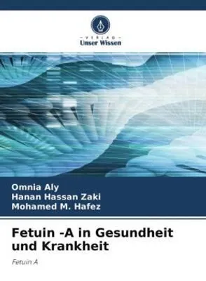 Produktbild von Fetuin -A in Gesundheit und Krankheit