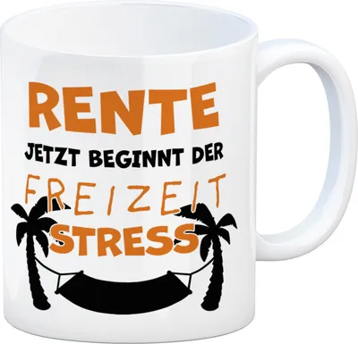 Produktbild von Rente - jetzt beginnt der Freizeitstress Kaffeebecher