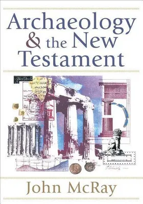 Produktbild von Mcray, J: Archaeology and the New Testament