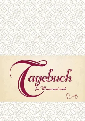 Produktbild von Tagebuch für Mama und mich