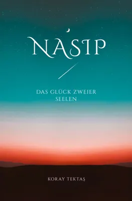 Produktbild von Nasip - Das Glück zweier Seelen