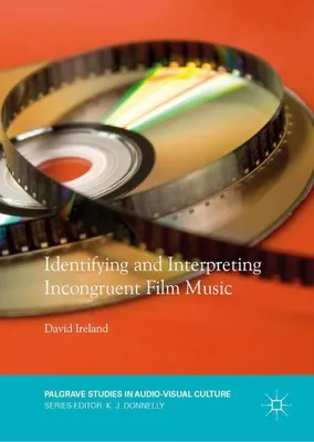 Obrázok produktu pre Identifying and Interpreting Incongruent Film Music